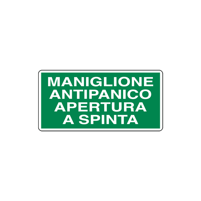 Cartello emergenza - Maniglione antipanico Apertura a spinta